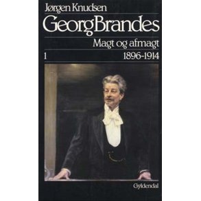 Georg Brandes, Magt og afmagt 1896-1914 
