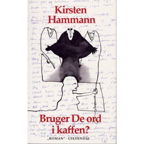 Bruger De ord i kaffen? 