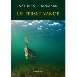 Naturen i Danmark, bd. 5 De ferske vande