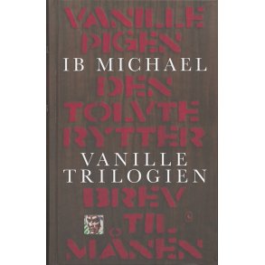 Vanilletrilogien Vanillepigen, Den tolvte rytter, Brev til mnen