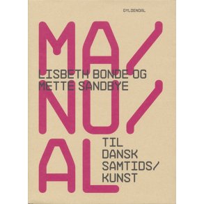 Manual til dansk samtidskunst 