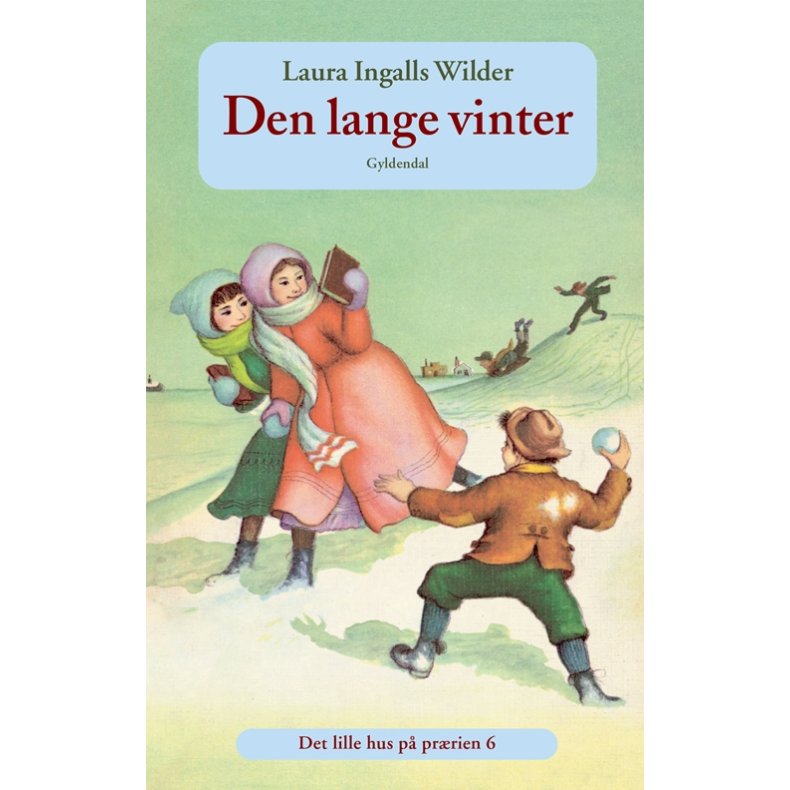 Det lille hus p prrien 6 - Den lange vinter 