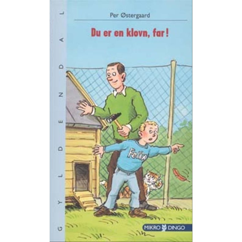 Du er en klovn, far! 