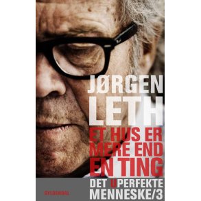 Et hus er mere end en ting Det uperfekte menneske/3
