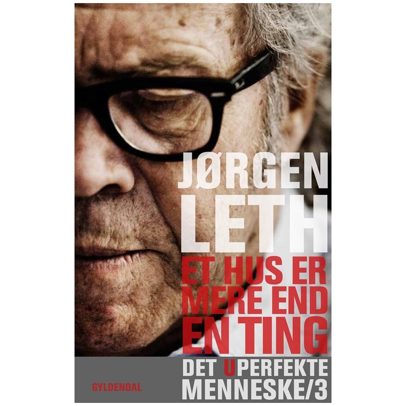 Et hus er mere end en ting Det uperfekte menneske/3