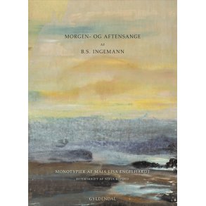 Morgen- og Aftensange Ill. af Maja Lisa Engelhardt