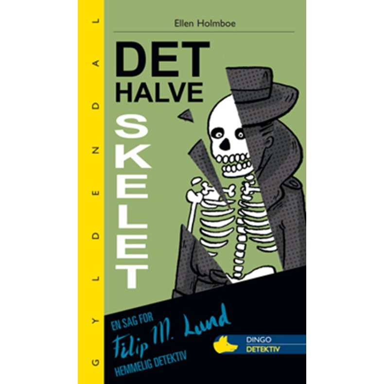 Det halve skelet En sag for Filip M. Lund