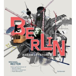 Berlin bag om det store B
