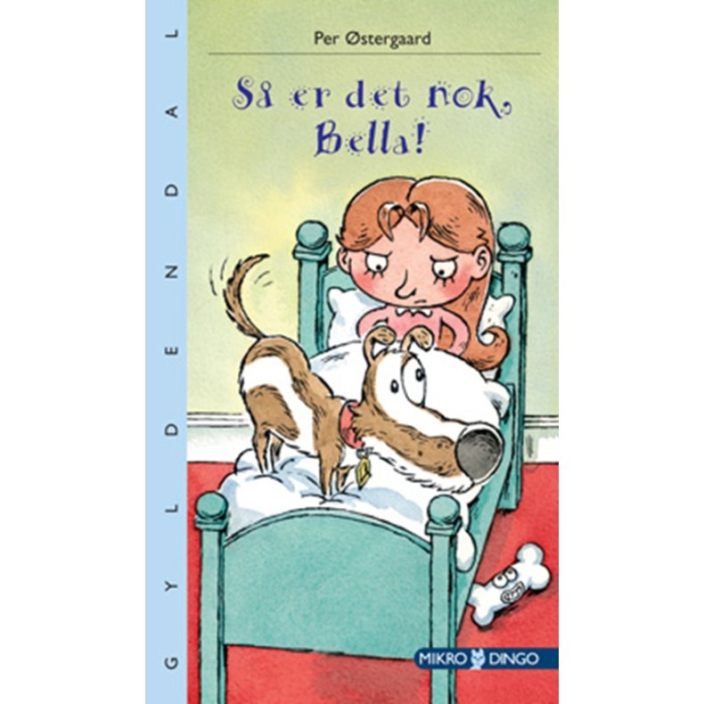 S er det nok, Bella! 