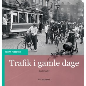 Trafik i gamle dage 