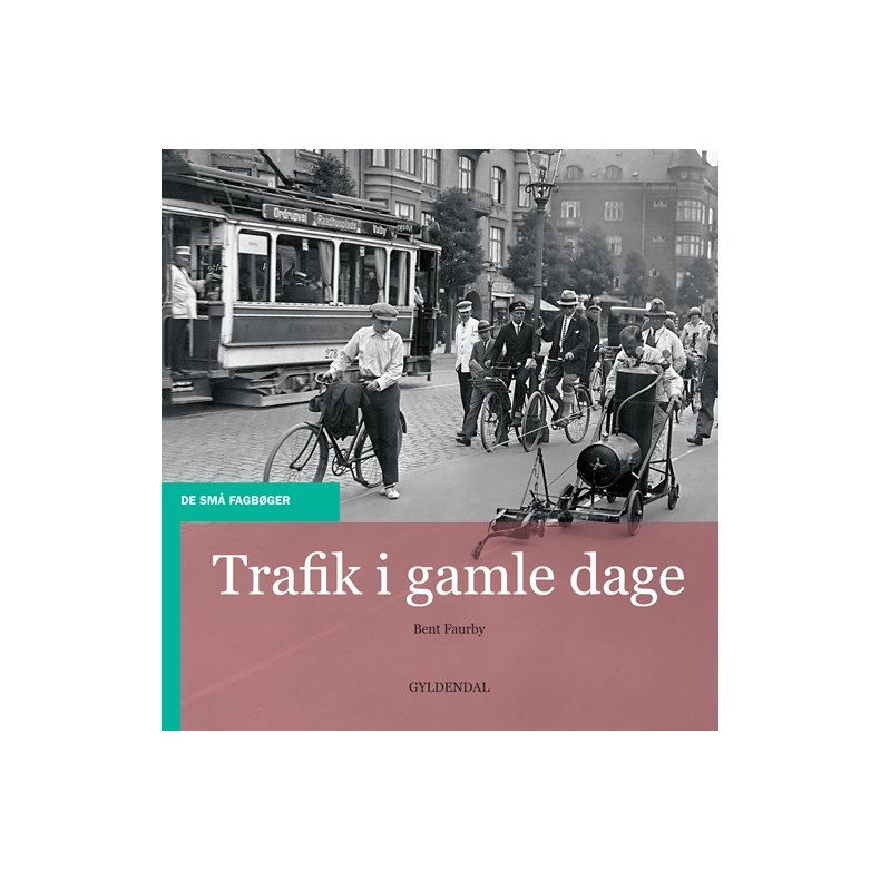 Trafik i gamle dage 