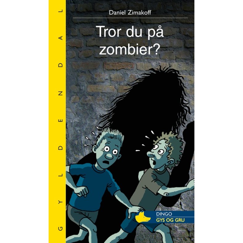 Tror du p zombier? 