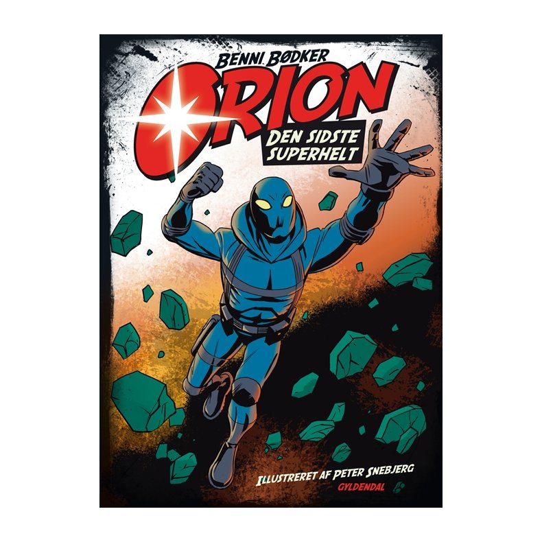 Orion 1 Den sidste superhelt