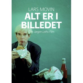 Alt er i billedet Om Jrgen Leths film