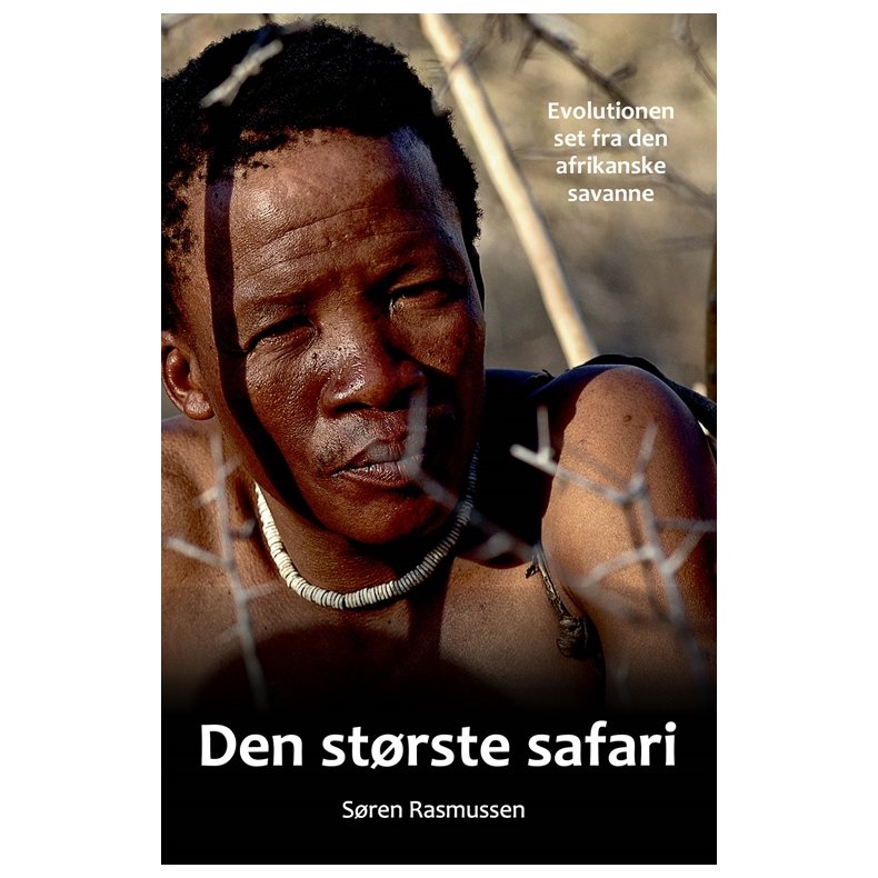 Den strste safari I begyndelsen var Afrika  historier om livets udvikling set gennem natur og mennesker i Afrika