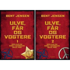 Ulve, fr og vogtere Den Kolde Krig i Danmark 1945-1991