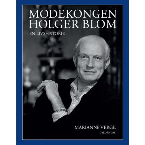 Modekongen Holger Blom En livshistorie