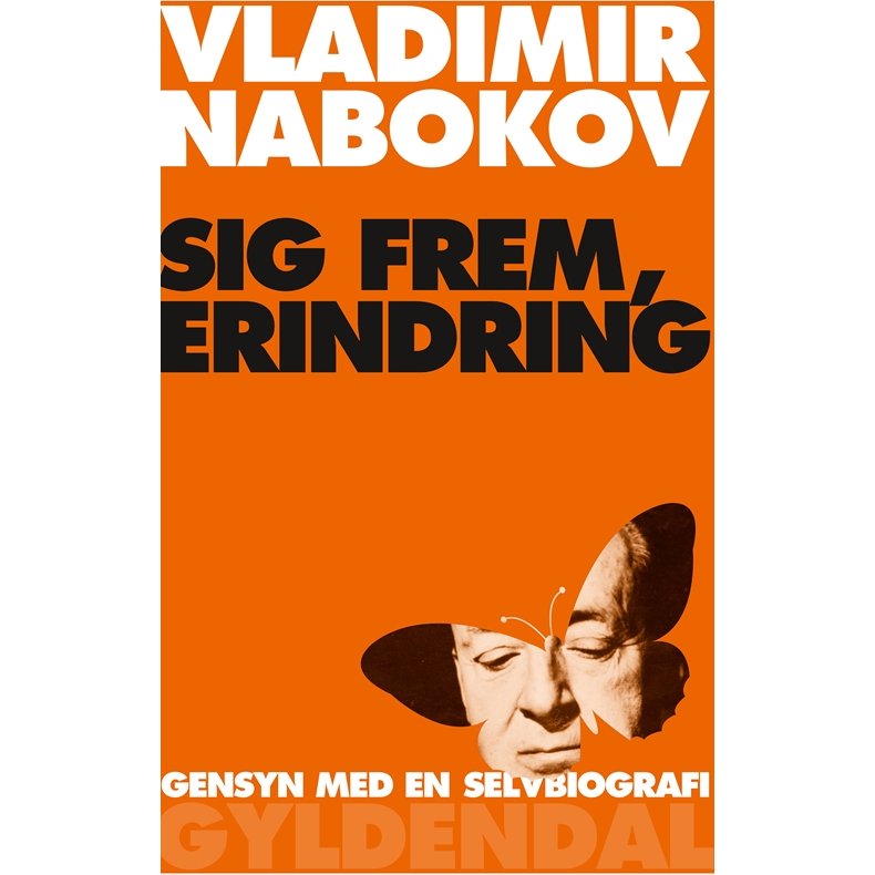 Sig frem, erindring Gensyn med en selvbiografi