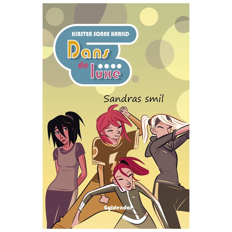 Dans de luxe Sandras smil