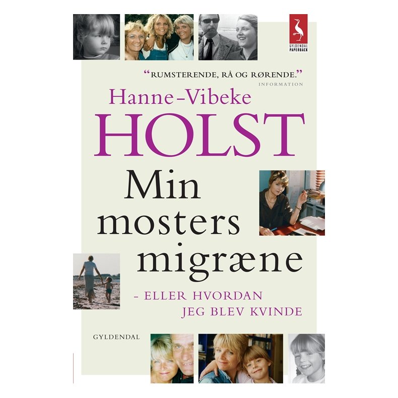 Min mosters migrne - eller Hvordan jeg blev kvinde