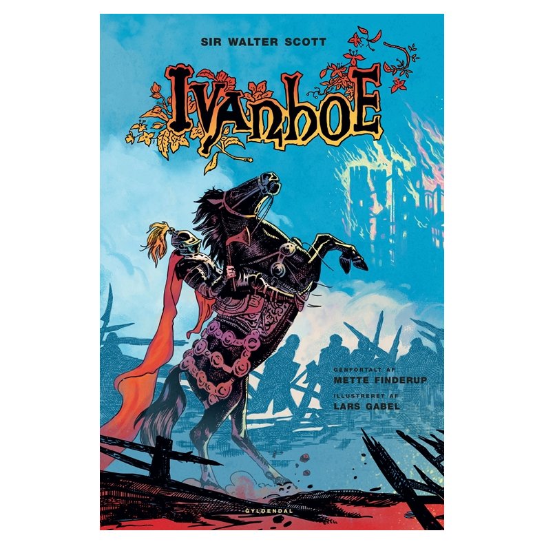 Walter Scotts Ivanhoe - illustreret 