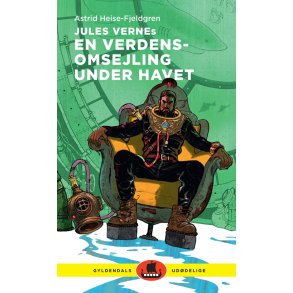 Jules Vernes En verdensomsejling under havet Gyldendals uddelige