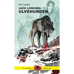 Jack Londons Ulvehunden Gyldendals uddelige