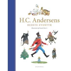 H. C. Andersens Bedste Eventyr ill. af Svend Otto S