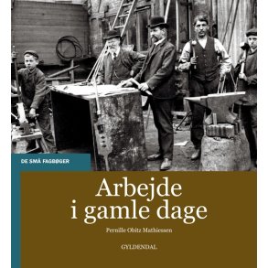 Arbejde i gamle dage 