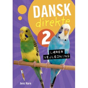 Dansk direkte 2 Lrervejledning 