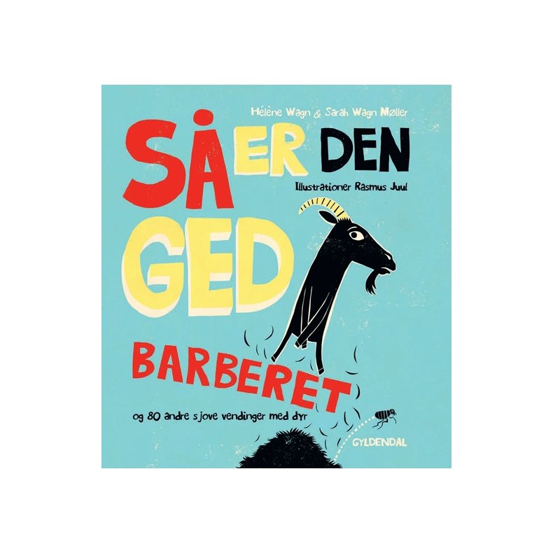 S er den ged barberet og 80 andre sjove vendinger med dyr 