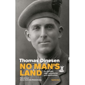 No Man's Land En dansker med canadierne ved Vestfronten