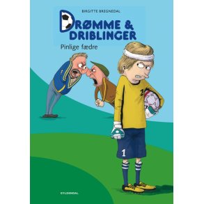 Drmme og driblinger. Pinlige fdre Nr. 2