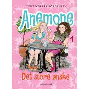 Anemone 1 - Det store nske 