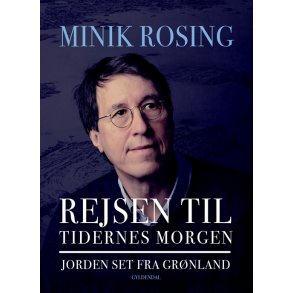 Rejsen til tidernes morgen Jorden set fra Grnland