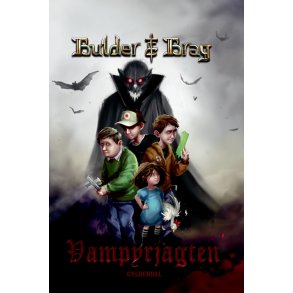 Vampyrjagten Bulder&Brag