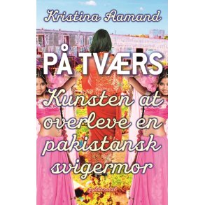 P tvrs Kunsten at overleve en pakistansk svigermor