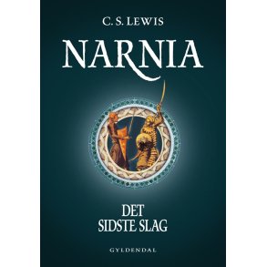 Narnia 7 - Det sidste slag 
