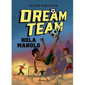 Dreamteam 3 - Hola Manolo 