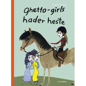 Ghetto-girls hader heste 