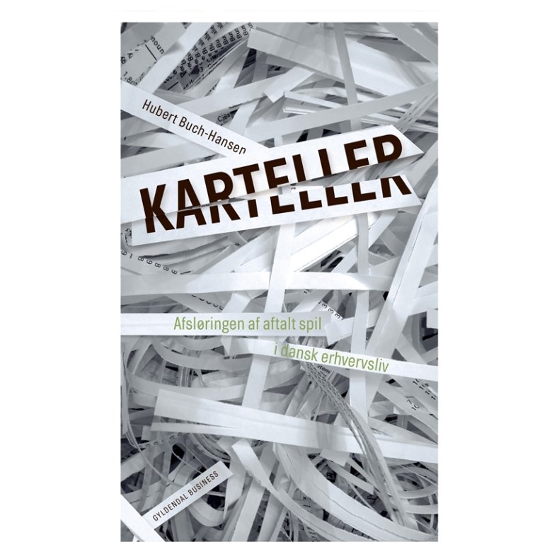 Karteller Afslringen af aftalt spil i danske virksomheder