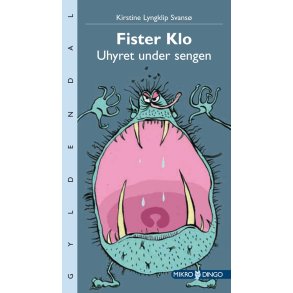 Fister Klo. Uhyret under sengen 