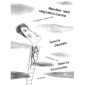 Manden med nglehullerne. 18 magiske fortllinger 