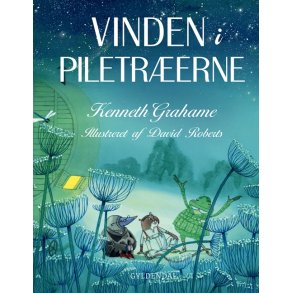 Vinden i piletrerne - Alle historierne 