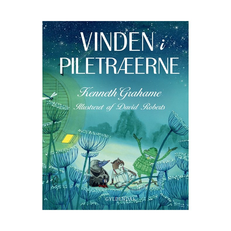 Vinden i piletrerne - Alle historierne 