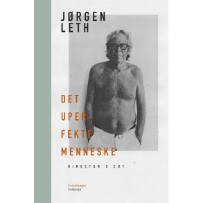 Det uperfekte menneske. Director's cut 
