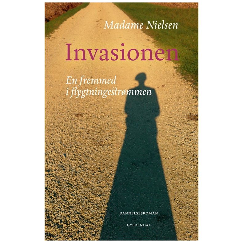Invasionen En fremmed i flygtningestrmmen