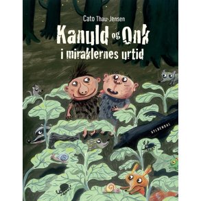Kanuld og Onk i miraklernes urtid 