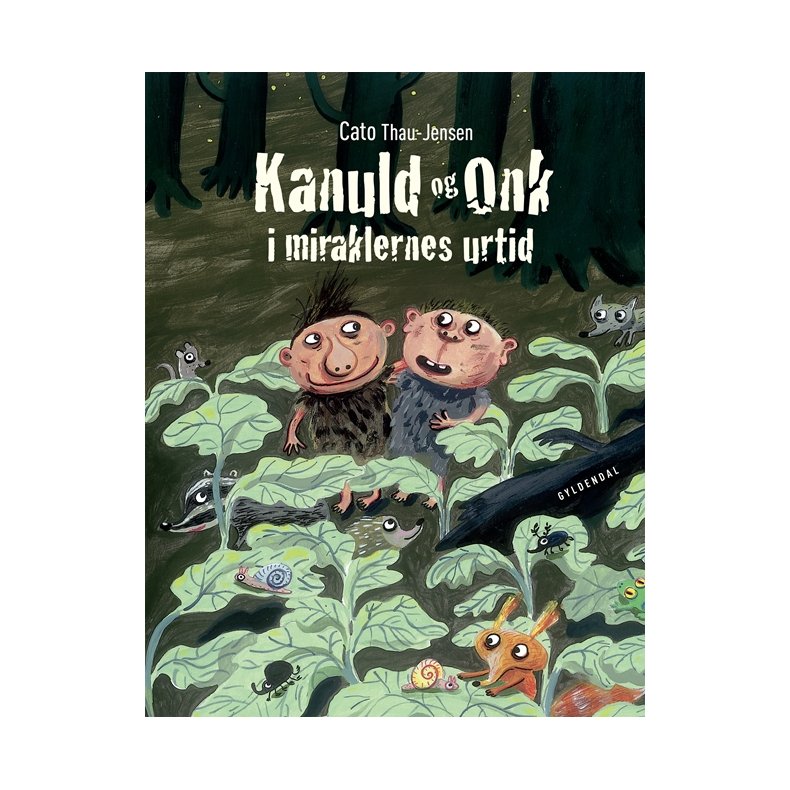 Kanuld og Onk i miraklernes urtid 