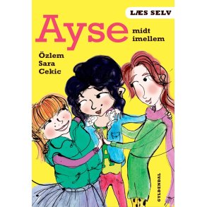 Ls selv Ayse midt imellem 